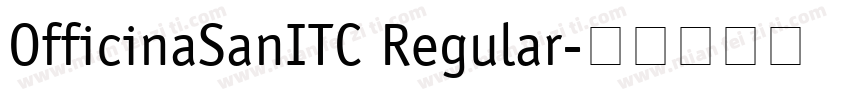 OfficinaSanITC Regular字体转换